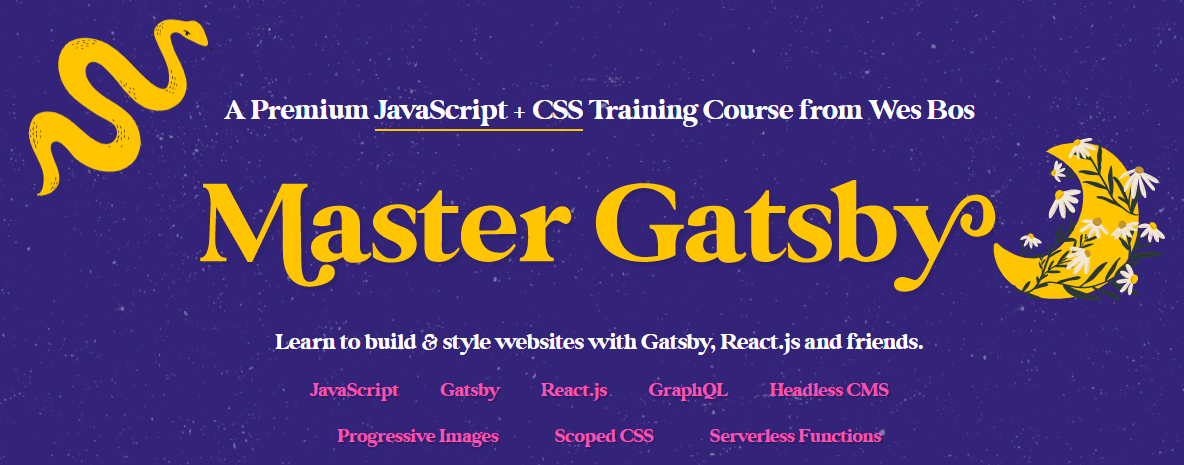 Master Gatsby — Build Modern Websites With Gatsby React And Friends 